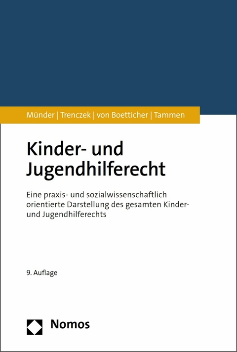 Kinder- und Jugendhilferecht - Johannes Münder, Thomas Trenczek, Arne von Boetticher, Britta Tammen