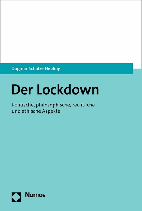 Der Lockdown - Dagmar Schulze Heuling