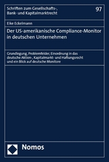 Der US-amerikanische Compliance-Monitor in deutschen Unternehmen - Eike Eckelmann