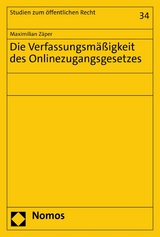 Die Verfassungsmäßigkeit des Onlinezugangsgesetzes - Maximilian Zäper