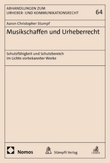 Musikschaffen und Urheberrecht - Aaron Christopher Stumpf