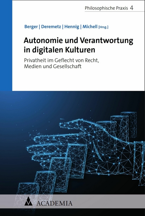 Autonomie und Verantwortung in digitalen Kulturen - 