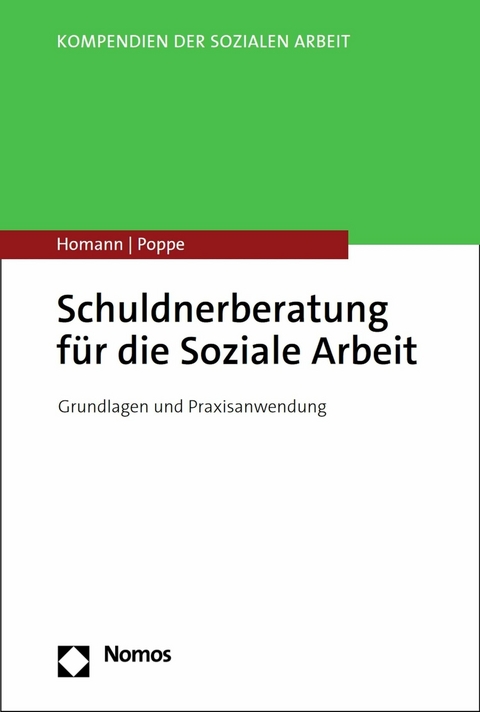 Schuldnerberatung für die Soziale Arbeit - Carsten Homann, Malte Poppe