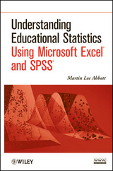 Understanding Educational Statistics Using Microsoft Excel and SPSS -  Martin Lee Abbott