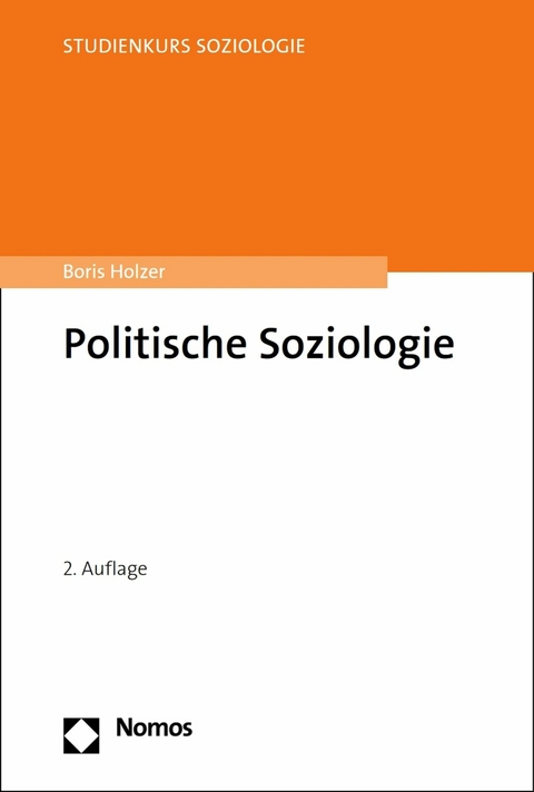 Politische Soziologie - Boris Holzer