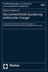 Die zivilrechtliche Zuordnung elektrischer Energie - Nikolaos Georgopoulos