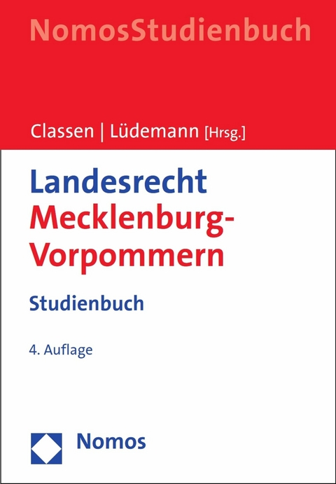 Landesrecht Mecklenburg-Vorpommern - Hans-Joachim Schütz, Claus Dieter Classen