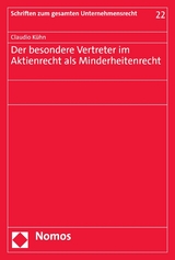 Der besondere Vertreter im Aktienrecht als Minderheitenrecht - Claudio Kühn