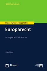 Europarecht - Roland Bieber, Astrid Epiney, Marcel Haag, Markus Kotzur