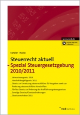 NWB Steuerrecht aktuell / Steuerrecht aktuell Spezial Steuergesetzgebung 2010/2011 - Walter Bode, Thilo Cöster, Thomas Keß, Alexander Kratzsch, Ralf Stephany, Horst-Günther Zaisch