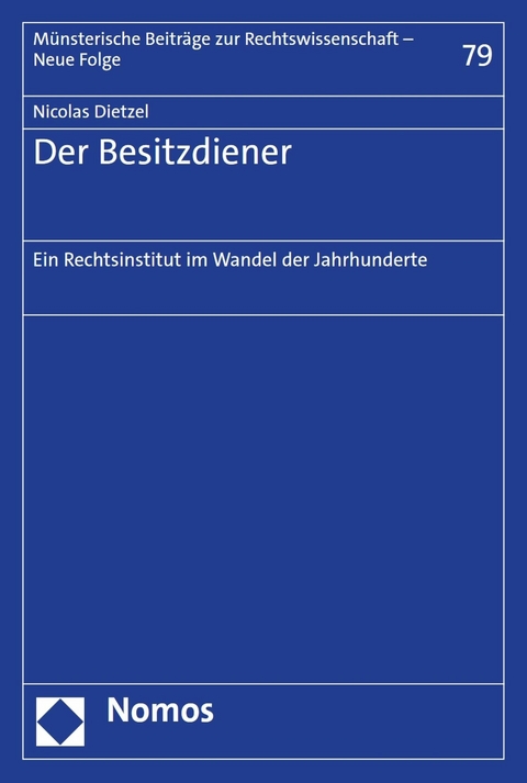 Der Besitzdiener - Nicolas Dietzel