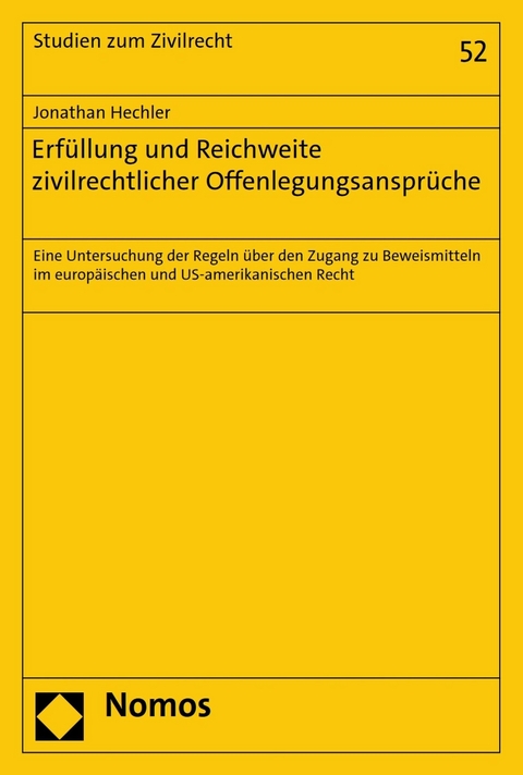 Erfüllung und Reichweite zivilrechtlicher Offenlegungsansprüche - Jonathan Hechler