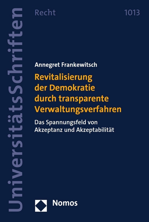 Revitalisierung der Demokratie durch transparente Verwaltungsverfahren - Annegret Frankewitsch