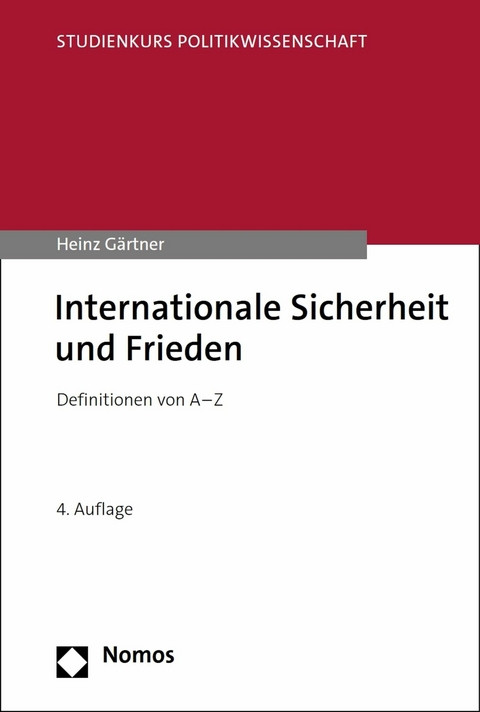 Internationale Sicherheit und Frieden - Heinz Gärtner