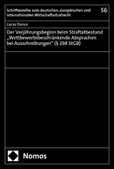 Der Verjährungsbeginn beim Straftatbestand „Wettbewerbsbeschränkende Absprachen bei Ausschreibungen" (§ 298 StGB) - Lucas Danco