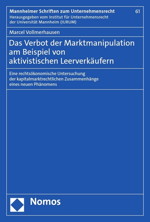 Das Verbot der Marktmanipulation am Beispiel von aktivistischen Leerverkäufern - Marcel Vollmerhausen