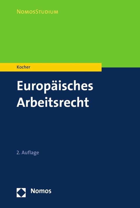 Europäisches Arbeitsrecht - Eva Kocher