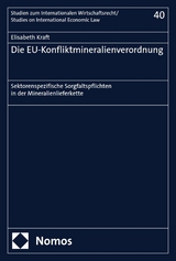 Die EU-Konfliktmineralienverordnung - Elisabeth Kraft