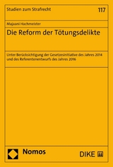 Die Reform der Tötungsdelikte - Majaani Hachmeister