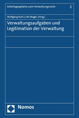 Verwaltungsaufgaben und Legitimation der Verwaltung - 