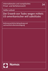 Der Erwerb von Todes wegen mittels US-amerikanischer will substitutes - Steffen Leithold