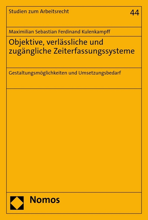 Objektive, verlässliche und zugängliche Zeiterfassungssysteme - Maximilian Sebastian Ferdinand Kulenkampff