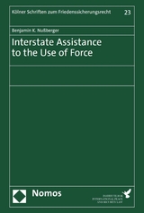 Interstate Assistance to the Use of Force - Benjamin K. Nußberger