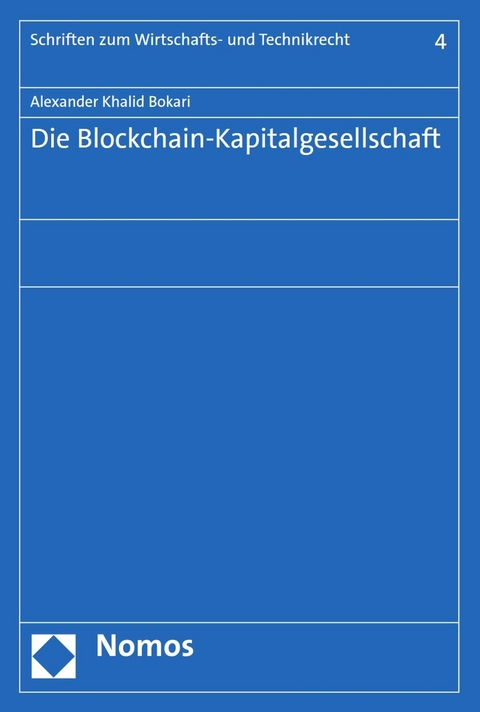 Die Blockchain-Kapitalgesellschaft - Alexander Khalid Bokari