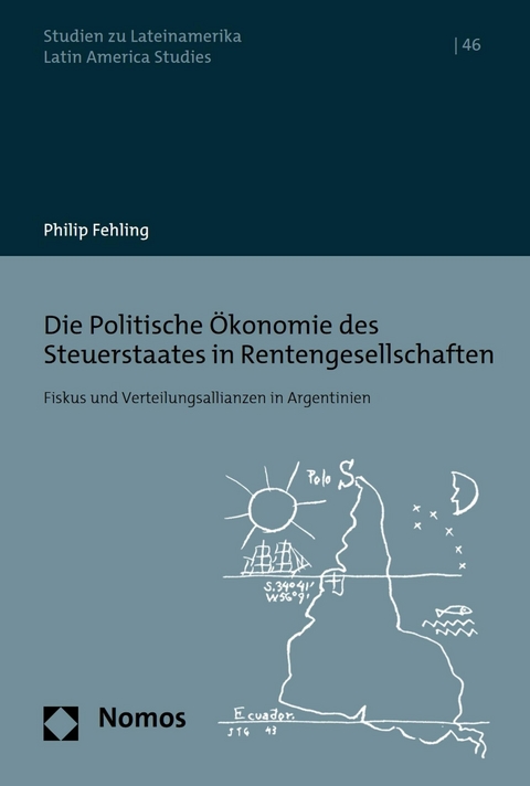 Die Politische Ökonomie des Steuerstaates in Rentengesellschaften - Philip Fehling