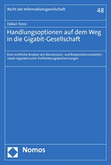 Handlungsoptionen auf dem Weg in die Gigabit-Gesellschaft - Fabian Toros