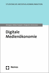 Digitale Medienökonomie - Klaus-Dieter Altmeppen, Pamela Nölleke-Przybylski, Korbinian Klinghardt, Anna Zimmermann