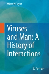 Viruses and Man: A History of Interactions - Milton W. Taylor