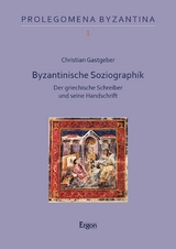 Byzantinische Soziographik - Christian Gastgeber