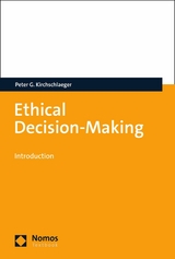 Ethical Decision-Making - Peter G. Kirchschlaeger