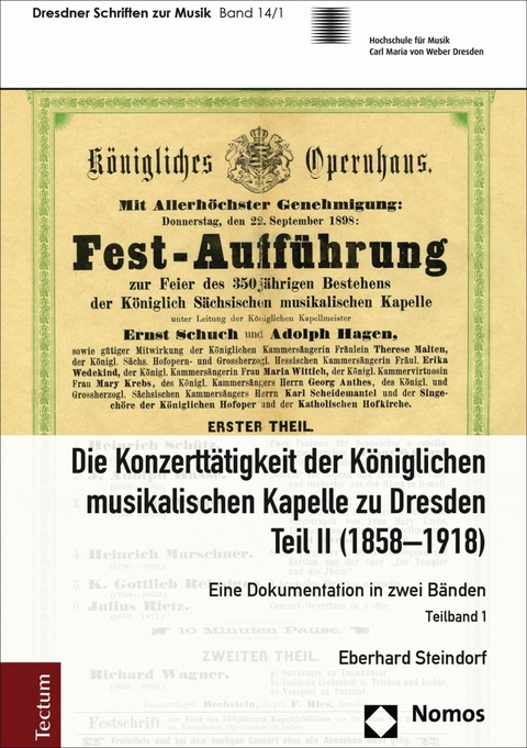 Die Konzerttätigkeit der Königlichen musikalischen Kapelle zu Dresden, Teil II (1858–1918) - Eberhard Steindorf