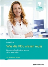 Was die PDL wissen muss - Jutta König