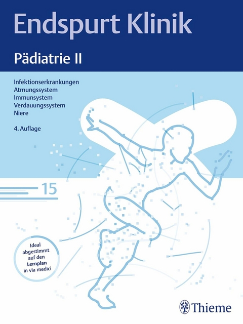 Endspurt Klinik: Pädiatrie II -  Endspurt Klinik