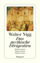 Das mystische Dreigestirn -  Walter Nigg