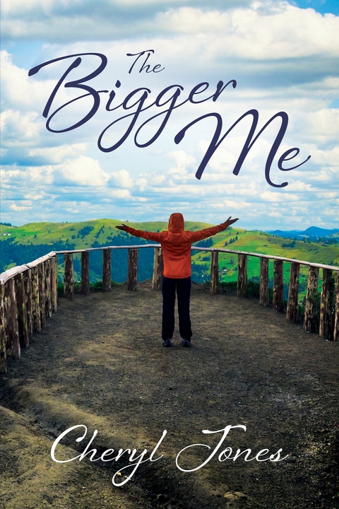 Bigger Me -  Cheryl Jones