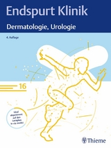 Endspurt Klinik: Dermatologie, Urologie