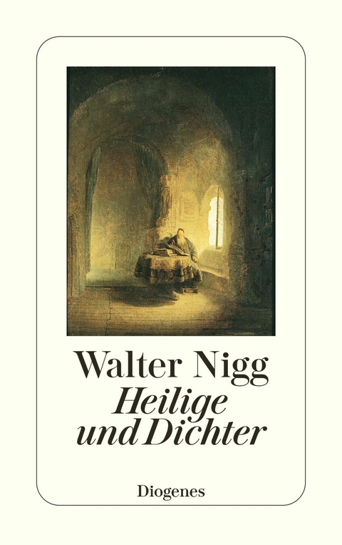 Heilige und Dichter -  Walter Nigg