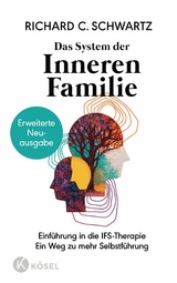 Das System der Inneren Familie - Richard C. Schwartz