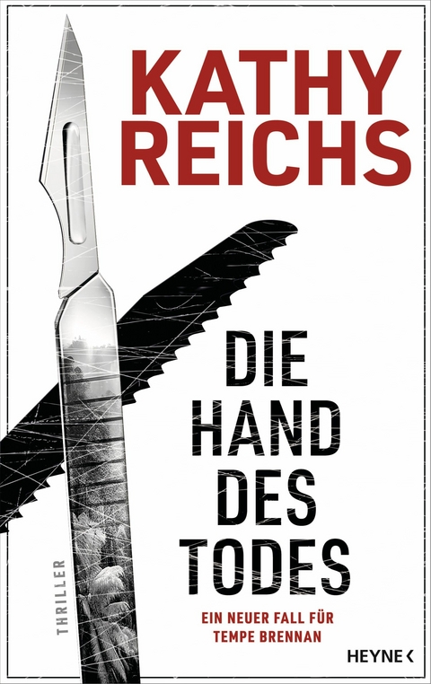 Die Hand des Todes -  Kathy Reichs