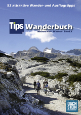 Tips Wanderbuch Band X - Michael Kurt Wasner