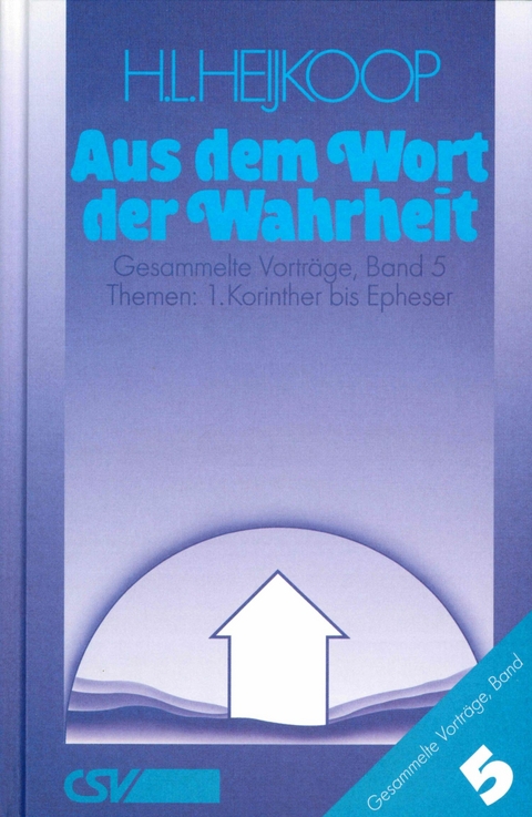 Aus dem Wort der Wahrheit - Hendrik Heijkoop