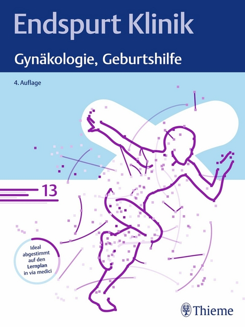 Endspurt Klinik: Gynäkologie, Geburtshilfe