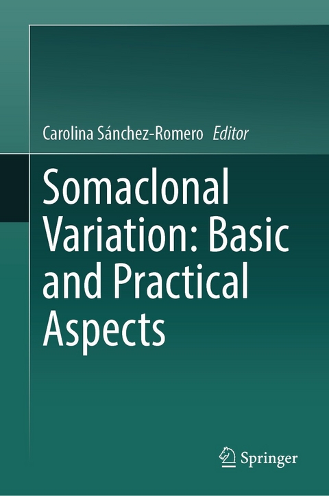 Somaclonal Variation: Basic and Practical Aspects - 