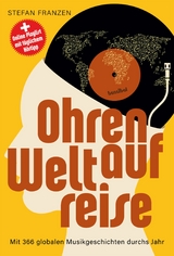 Ohren auf Weltreise - Stefan Franzen