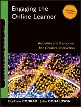 Engaging the Online Learner - Conrad, Rita-Marie; Donaldson, J. Ana