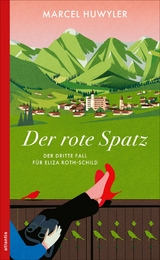 Der rote Spatz - Marcel Huwyler